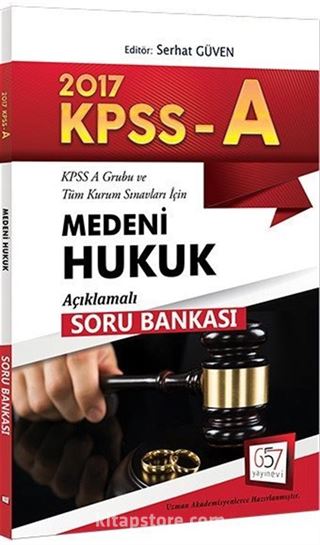 2017 KPSS A Grubu Medeni Hukuku Açıklamalı Soru Bankası