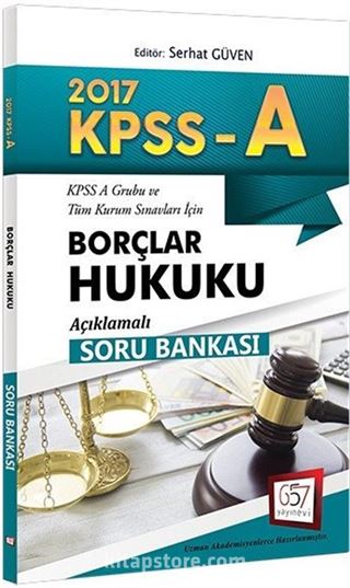 2017 KPSS A Grubu Borçlar Hukuku Açıklamalı Soru Bankası