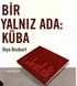 Bir Yalnız Ada: Küba