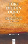 Türk Dilinin Dünü ve Bugünü El Kitabı