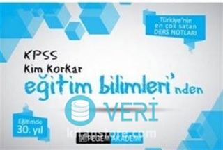 2017 KPSS Kim Korkar Eğitim Bilimlerinden Ders Notları