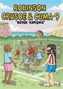 Robinson Crusoe ve Cuma 9 / Büyük Kapışma