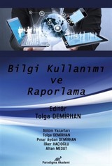 Bilgi Kullanımı ve Raporlama