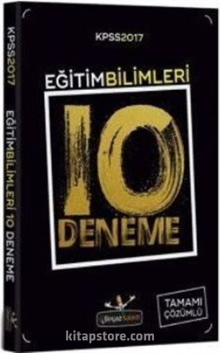2017 KPSS Eğitim Bilimleri 10 Deneme Tamamı Çözümlü