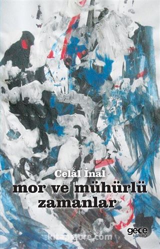 Mor ve Mühürlü Zamanlar