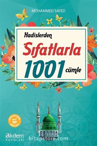 Hadislerden Sıfatlarla 1001 Cümle