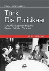 Türk Dış Politikası Cilt 1 (Ciltli) 1919- 1980