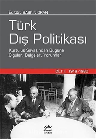 Türk Dış Politikası Cilt 1 (Ciltli) 1919- 1980