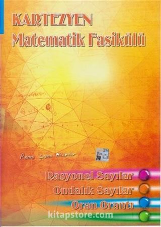 Matematik Fasikülü / Rasyonel Sayılar - Ondalık Sayılar - Oran Orantı