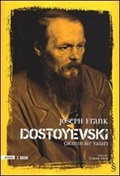 Dostoyevski :Çağının Bir Yazarı