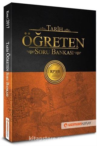2017 KPSS Tarih Öğreten Soru Bankası (Tamamı Çözümlü)