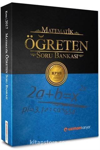 2017 KPSS Matematik Öğreten Soru Bankası (Tamamı Çözümlü)