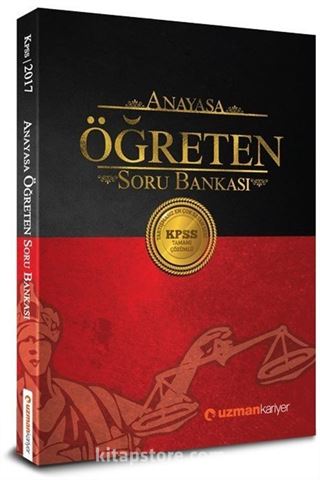 2017 KPSS Anayasa Öğreten Soru Bankası (Tamamı Çözümlü)