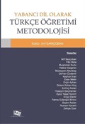 Yabancı Dil Olarak Türkçe Öğretimi Metodolojisi
