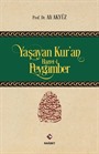 Yaşayan Kur'an Hazret-i Peygamber