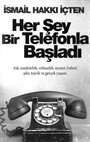 Her Şey Bir Telefonla Başladı