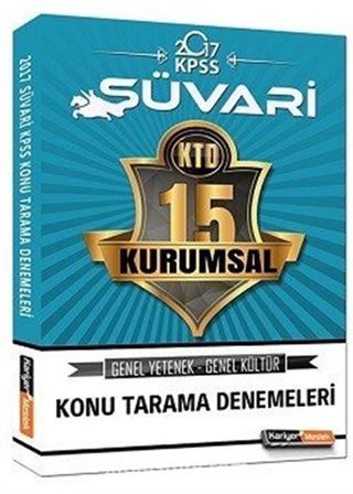 2017 KPSS Süvari Genel Yetenek Genel Kültür Kurumsal 15 li Konu Tarama Denemesi