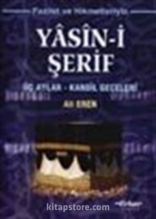 Fazilet ve Hikmetleriyle Yasin-i Şerif (B.Boy)