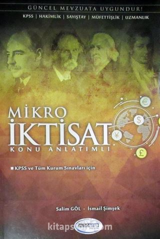 2017 KPSS ve Tüm Kurum Sınavları İçin Mikro İktisat Konu Anlatımlı