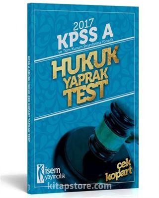 2017 KPSS A ve Tüm Kurum Sınavlarına Yönelik Hukuk Yaprak Test