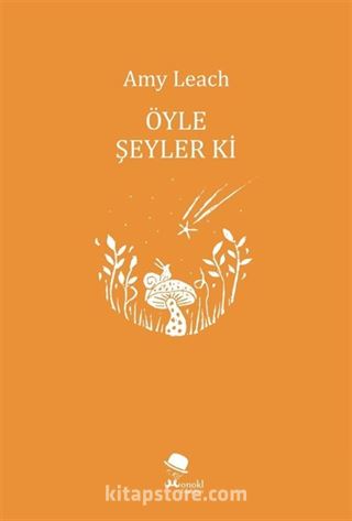 Öyle Şeyler Ki