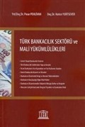 Türk Bankacılık Sektörü ve Mali Yükümlülükleri