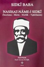 Sıdki Baba Nasihat-name-i Sıdki (İnceleme-Metin-Sözlük-Tıpkıbasım)