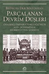 Parçalanan Devrim Düşleri