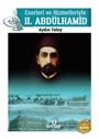 Eserleri ve Hizmetleriyle II. Abdülhamid