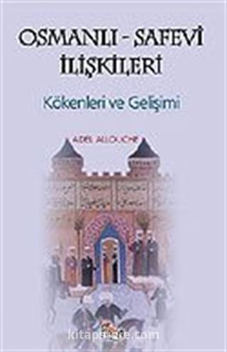 Osmanlı-Safevi İlişkileri