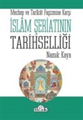 Mezhep ve Tarikat Faşizmine Karşı İslam Şeriatının Tarihselliği