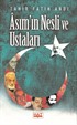 Asım'ın Nesli ve Ustaları