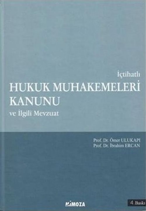 İçtihatlı Hukuk Muhakemeleri Kanunu ile İlgili Mevzuat