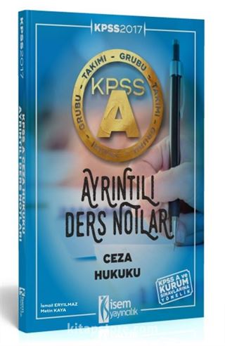 2017 KPSS A Grubu Ceza Hukuku Ayrıntılı Ders Notları