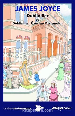 Dublinliler ve Dublinliler Üzerine Yazışmalar