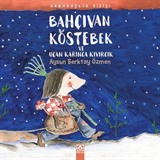 Bahçıvan Köstebek ve Uçan Karınca Kıvırcık