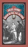 Jules Verne Begüm'ün Beş Yüz Milyonu / Olağanüstü Yolculuklar 12