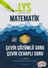 LYS Matematik Çevir Çözümlü Soru Çevir Cevaplı Soru