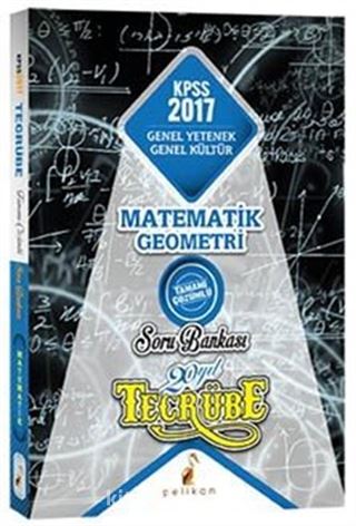 2017 KPSS Tecrübe Matematik-Geometri Tamamı Çözümlü Soru Bankası