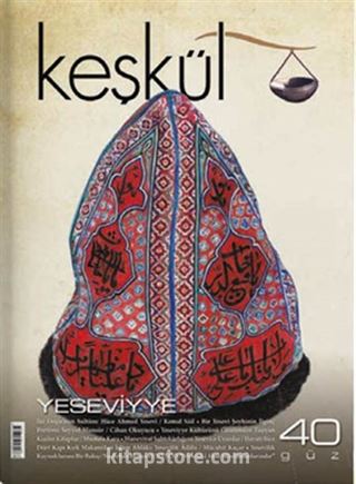 Keşkül Sayı:40 Yeseviyye