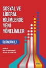 Sosyal ve Liberal Bilimlerde Yeni Yönelimler 3. Cilt