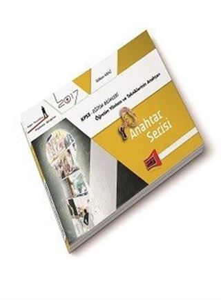2017 KPSS Eğitim Bilimleri Anahtar Serisi Öğretim Yöntem ve Tekniklerinin Anahtarı