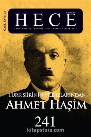 Sayı:241 2017 Ocak Hece Aylık Edebiyat Dergisi Dosya Türk Şiirinin Yıldızlarından Ahmet Haşim Özel Sayısı