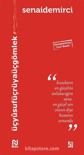 Üç Yusuf Üç Rüya Üç Gömlek