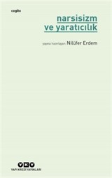 Narsisizm ve Yaratıcılık