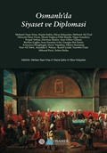 Osmanlı'da Siyaset ve Diplomasi