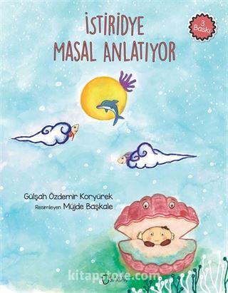 İstiridye Masal Anlatıyor