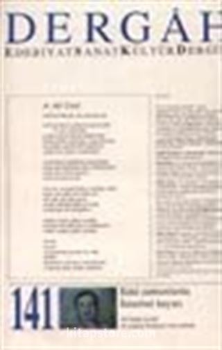 Dergah Edebiyat Sanat Kültür Dergisi / Kasım 2001 - Sayı 141 - Cilt:XII