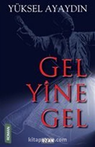 Gel Yine Gel