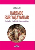 Haremde Esir Yaşayanlar